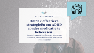 ADHD zonder medicatie behandelen