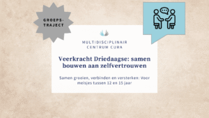 Groepstraject voor meisjes tussen 12 en 15 jaar