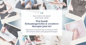Wat houdt lichaamsgerichte en creatieve therapie in?